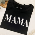 MAMA Basic | Shirt, Sweater, Hoodie, Tasche – Bild 2