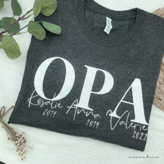 OPA (Papa,..) + Kidsnamen + Jahr #handwriting | Shirt, Sweater, Hoodie