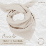 Musselin Tuch | Schal - OFFWHITE | Halstuch für Babys, Kinder & Erwachsene aus Baumwolle